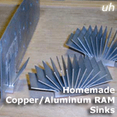 Homemade Copper/Aluminum RAM Sinks